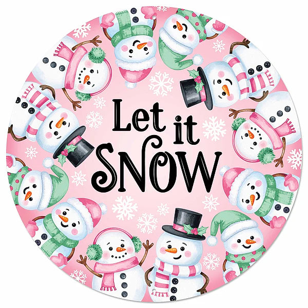 12"DIA "LET IT SNOW" W/SNOWMAN SIGN- PINK/WHITE/MINT- MD1896M1