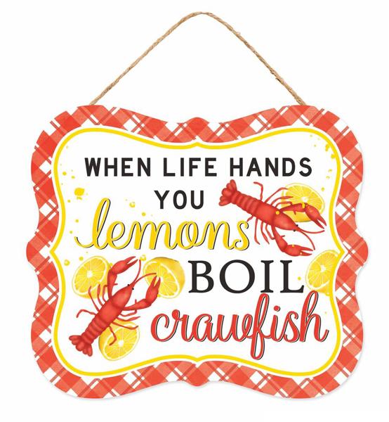 10.5"L X 9"H LIFE LEMONS CRAWFISH SIGN - AP7345