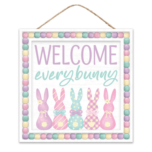 10"SQ WELCOME EVERY BUNNY SIGN - WHITE, PINK, LAVENDER, YELLOW - AP737883