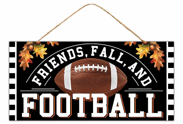 12.5"L X 6"H MDF FRIENDS, FALL, FOOTBALL- BLACK/WHITE/BROWN/ORANGE- AP7458