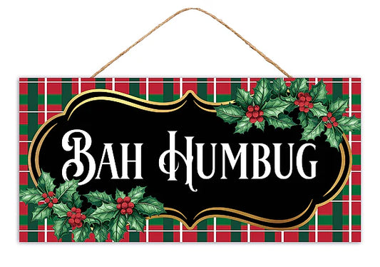 12.5"L X 6"H BAH HUMBUG PLAID SIGN- BLACK/WHT/GOLD/RED/EMRLD- AP8613