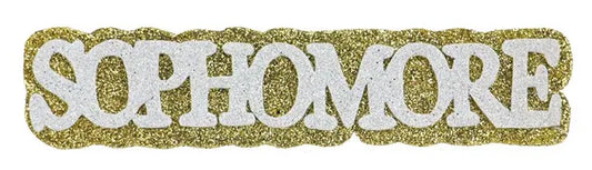 6"L x 1.25"H Glitter/Eva "Sophomore"-Gold/White-MD0538A9