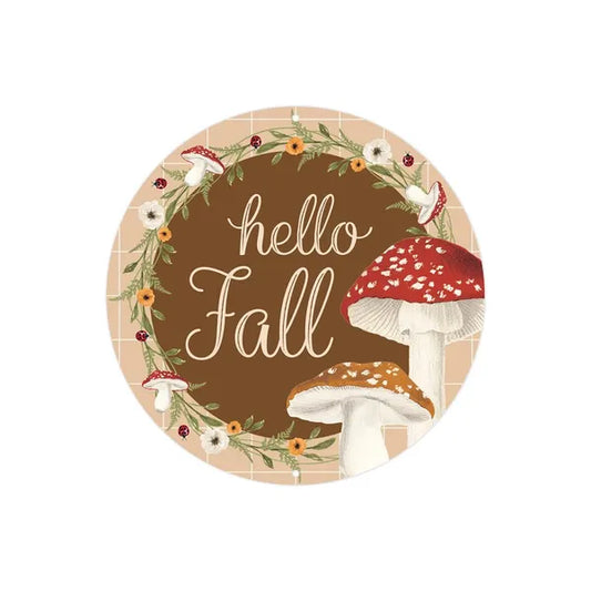 8"DIA METAL HELLO FALL MUSHROOM SIGN-CREAM/RED/ORG/BROWN-MD1176