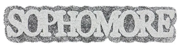 6"L x 1.25"H Glitter/Eva "Sophomore"-Silver/White-MD0538A8