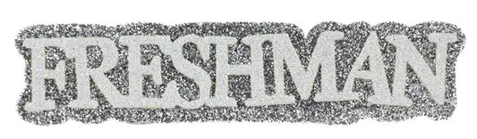 5.75"L x 1.25"H Glitter/Eva "Freshman"-Silver/White-MD0537A8
