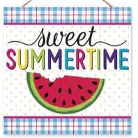 10"SQ SUMMER SIGN - PICK WATERMELON, FARMHOUSE OR CAMPER - AP7113