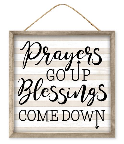 10"SQ PRAYERS UP/BLESSINGS DOWN SIGN - BLACK/WHITE/LT BEIGE - AP7171