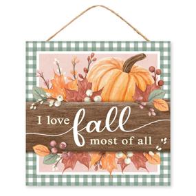 10"SQ I LOVE FALL MOST OF ALL SIGN - SAGE/ORANGE/BROWN/WHITE - AP7215