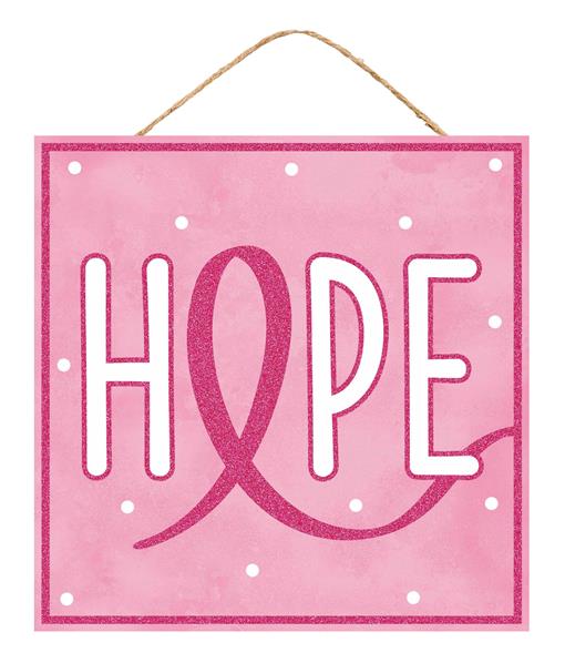 10" square Hope Support for Cancer Sign - AP8878