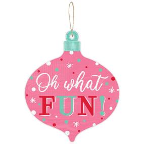 12"H X 10"L OH WHAT FUN ORNAMENT SHAPE - WHITE/RED/PINK/MINT - AP896022