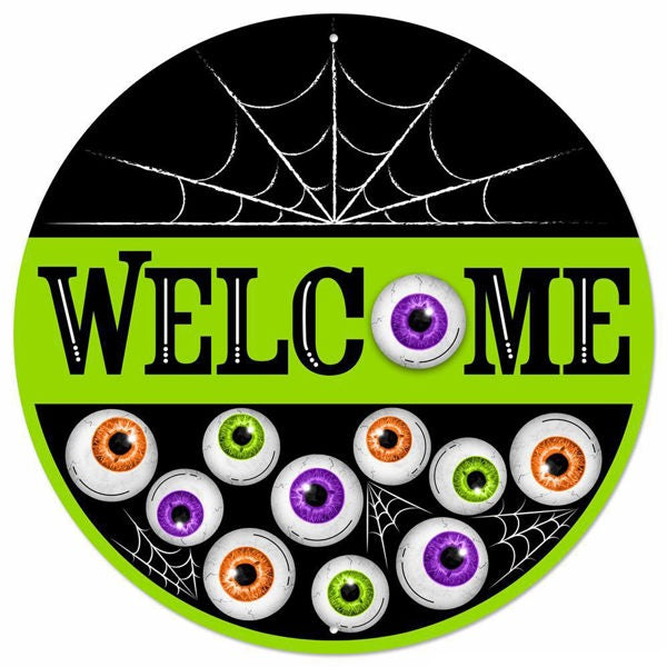 12"DIA METAL WELCOME W/EYEBALLS SIGN - BLACK/WHITE/ORANGE - MD1370