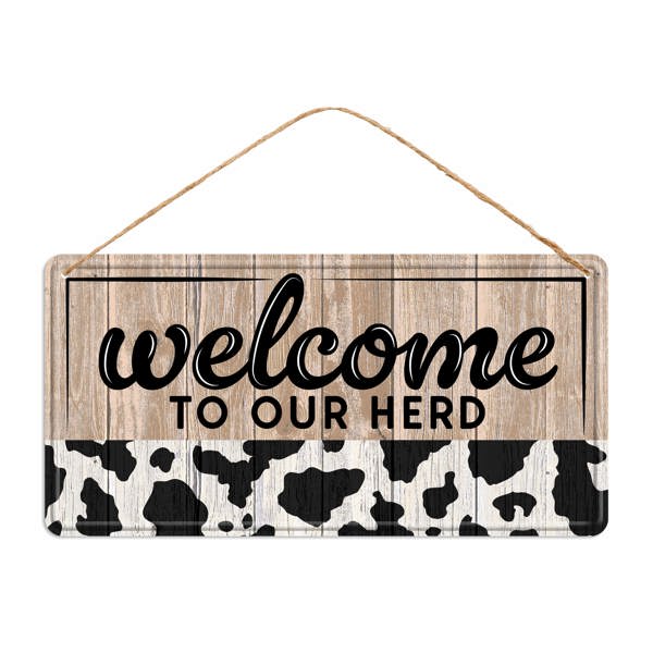 12"H X 6"L EMBOSSED WELCOME/HERD SIGN - BROWN/BLACK/WHITE - MD151402