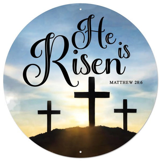 12"DIA METAL HE IS RISEN SIGN - BLUE/BLACK/YELLOW - MD1546