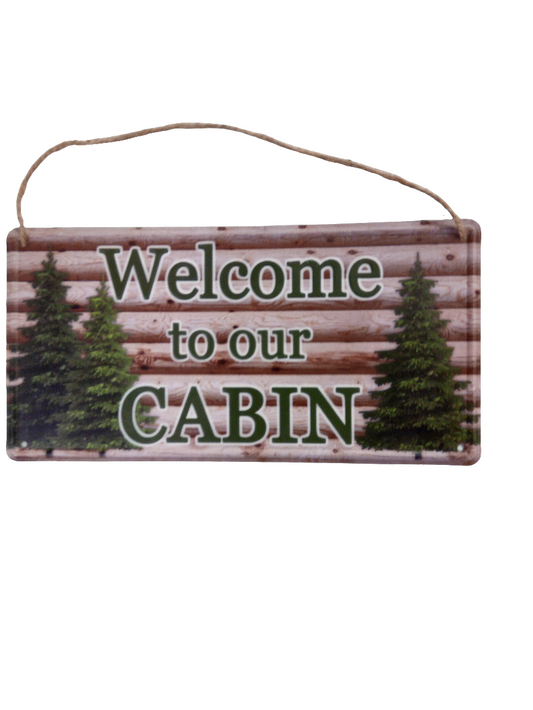 Tin welcome to cabin sign - MD0412