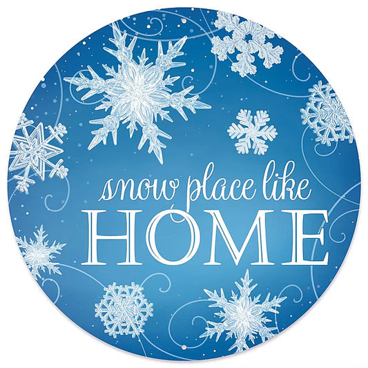 12"DIA METAL SNOW PLACE LIKE HOME SIGN- BLUE/WHITE- MD182081