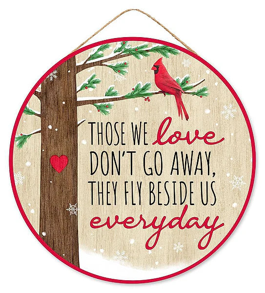 10.5"DIA MDF THEY FLY BESIDE US SIGN- RED/GREEN/BROWN/BLACK- AP7239