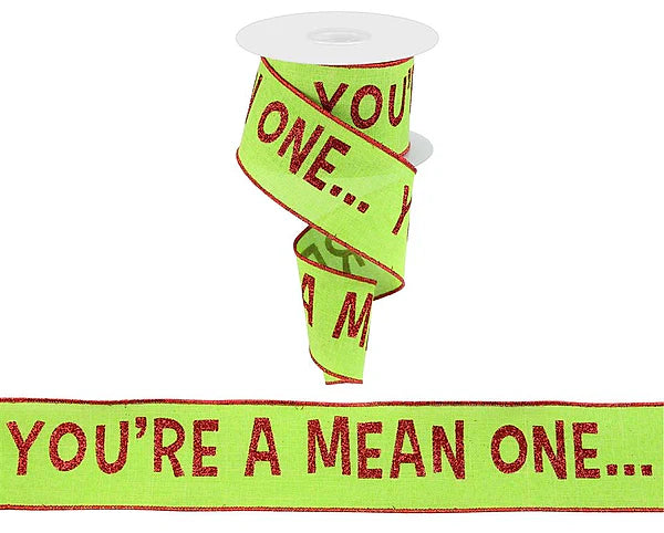 2.5"X10YD YOU'RE A MEAN ONE/ROYAL- LIME/RED- RGC181033