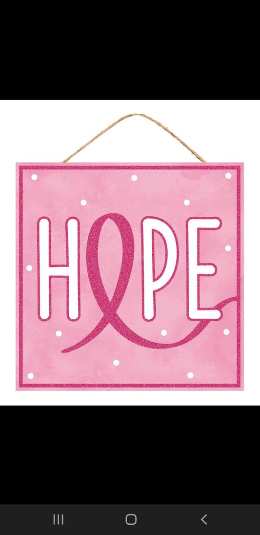 10" square Hope Support for Cancer Sign